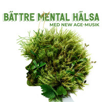 Lugn Musik Atmosfär and Avslappning Musik Akademi - Bättre Mental Hälsa med New Age-musik (Avslappning för Stress Fysiska Symtom (Stressmedvetenhetsmånad))