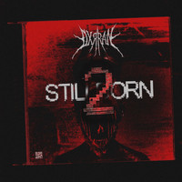 DXRRAN - Stillborn_2