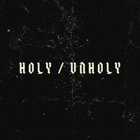 Strange Boy - Holy / Unholy (Explicit)