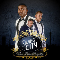 Swing City - Now Listen Properly