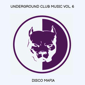 Various Artists - UNDERGROUND CLUB MUSIC VOL. 6