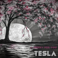 Tesla - A Cherry for You