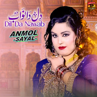 Anmol Sayal - Dil Da Nawab - Single