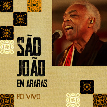 Gilberto Gil - São João em Araras (Ao Vivo)