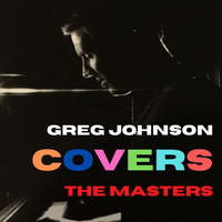 Greg Johnson - Greg Johnson Covers the Masters