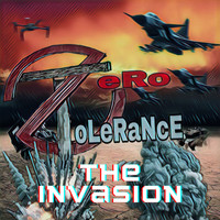 Zero Tolerance - The Invasion (Explicit)