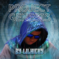 Lilnicky - Project Genesis