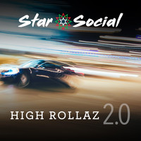 Star Social - High Rollaz 2.0