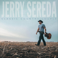 JERRY SEREDA - Classic Country Couple (Explicit)