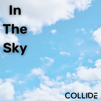 Collide - In The Sky