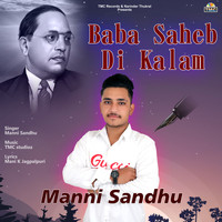 Manni Sandhu - Baba Saheb Di Kalam