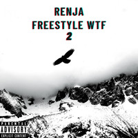 Renja - Freestyle Wtf 2 (Explicit)