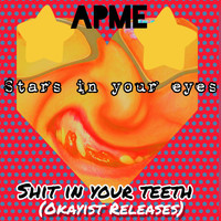 A Poor Man's Empire - Stars in Your Eyes. Shit in Your Teeth. (Okayist Releases) (Explicit)