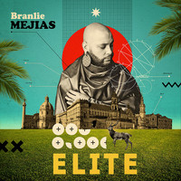 Branlie Mejias - Elite