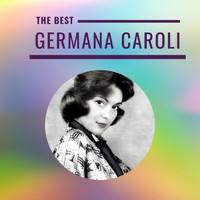 Germana Caroli - Germana Caroli - The Best