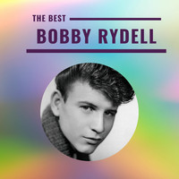 Bobby Rydell - Bobby Rydell - The Best