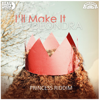 Deondra - I'll Make It