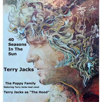 Terry Jacks & The Poppy Family - 40 Seasons in the Sun