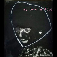 My Love My Lover - La Guerre, L'Aventure