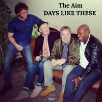 The Aim - Days Like These (Explicit)