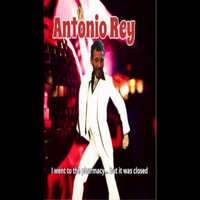 Antonio Rey - I Went to the Pharmacy