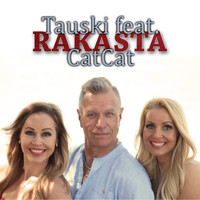 Tauski feat. CatCat - Rakasta