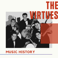 The Virtues - The Virtues - Music History