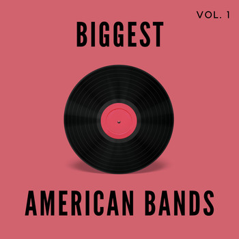 Various Artists - Biggest American Bands - Vol. 1