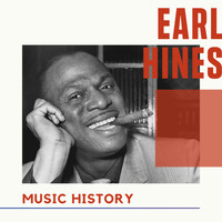 Earl Hines - Earl Hines - Music History