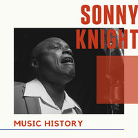 Sonny Knight - Sonny Knight - Music History