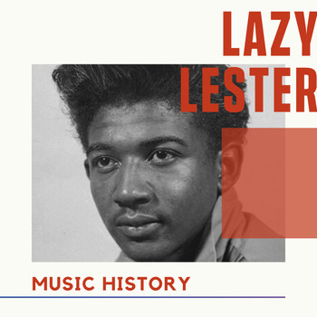 Lazy Lester - Lazy Lester - Music History