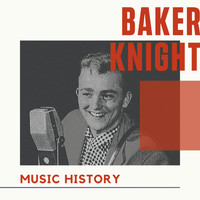 Baker Knight - Baker Knight - Music History