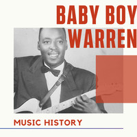Baby Boy Warren - Baby Boy Warren - Music History