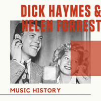 Dick Haymes And Helen Forrest - Dick Haymes & Helen Forrest - Music History