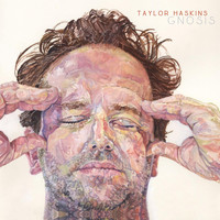 Taylor Haskins - Gnosis