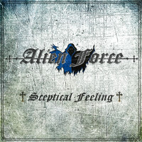 Alien Force - Sceptical Feeling