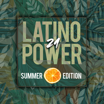 Varios Artistas - Latino Power 2021 (Summer Edition [Explicit])