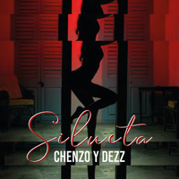 Chenzo Y Dezz - Silueta