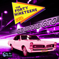 The Forty Nineteens - Go Little Gto (Big Stir Single No. 106)
