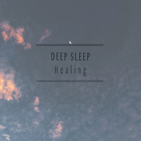 Deep Sleep - Healing