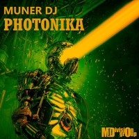 Muner DJ - Photonika