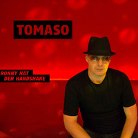 Tomaso - Ronny hat den Handshake