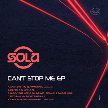 Sola - Can't Stop Me EP