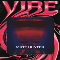 Matt Hunter - Vibe