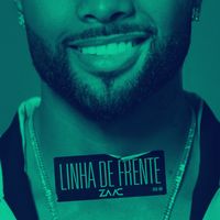 ZAAC - Linha De Frente