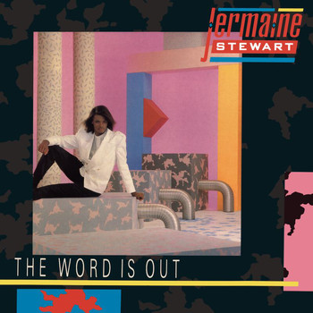 Jermaine Stewart - The Word Is Out
