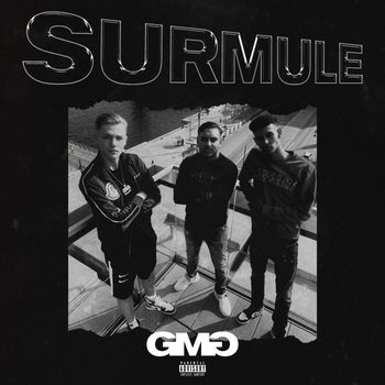 GMG - Surmule (Explicit)