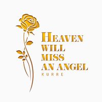 Kurre - Heaven Will Miss An Angel