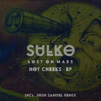 Lost on Mars - Hot Cheeks EP