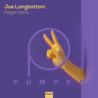 Joe Longbottom - Fidget Pants